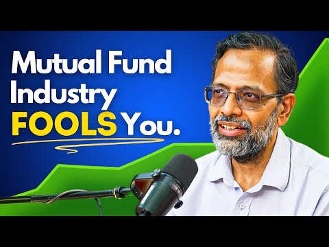 Mutual fund Industry FOOL's you| IIT Madras Professor | How to Build wealth |