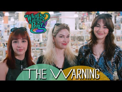 The Warning's “What’s In My Bag?” | Amoeba Music