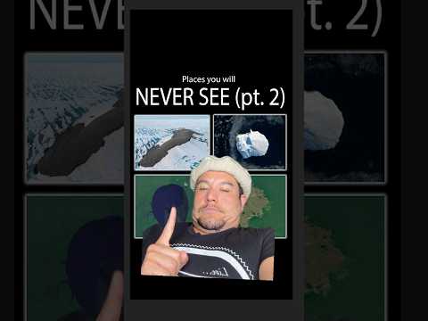 Places you will never see part 2