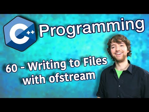 C++ Programming Tutorial 60 - Writing to Files with ofstream