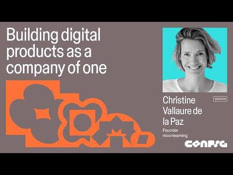 Config 2025: Building digital products as a company of one with Christine Vallaure de la Paz