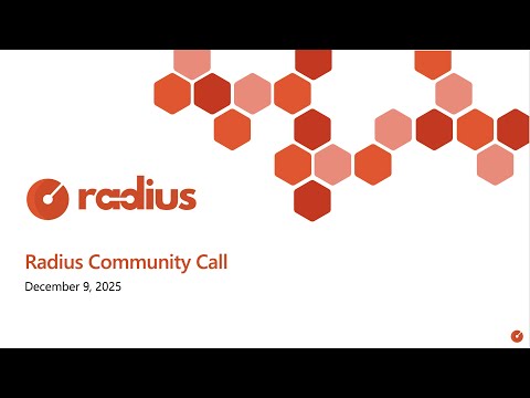 Radius Community Call – 2025/12/09