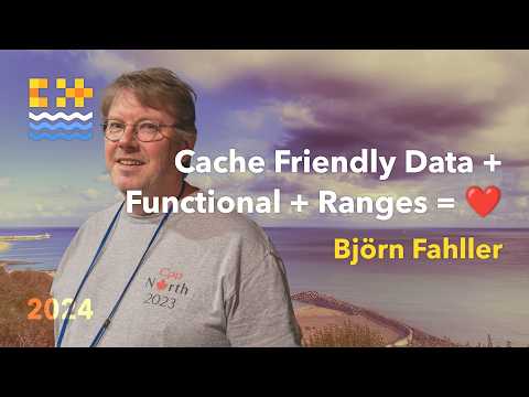 C++ Cache Friendly Data + Functional + Ranges = ❤️ - Björn Fahller  - C++ on Sea 2024