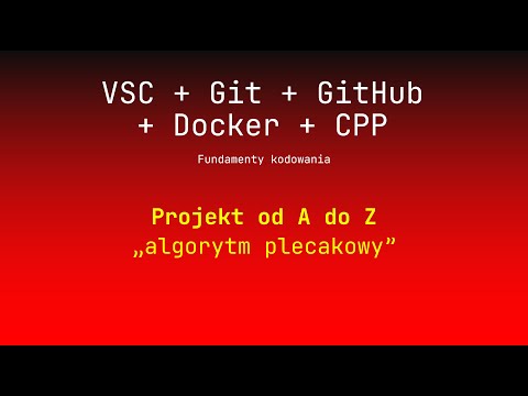 [Algorytm plecakowy] 1. Przygotowanie środowiska