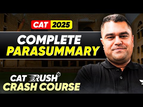 Complete PARASUMMARY in One Session for CAT 2025 | CAT RUSH ⚡ Crash Course