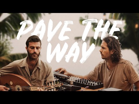 Pave The Way (1hr) - Organic Downtempo Nature Improvisation w/ Mose &amp; Natan Rabin