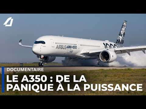 La Vraie Histoire de l’A350 – Documentaire Complet