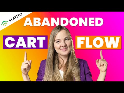 Klaviyo Tutorial: How To Create a HIGH Converting Abandoned Cart Flow In 2025