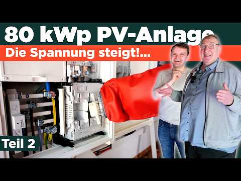 80 kWp PV-Anlage: Probleme bei den Elektroarbeiten – mit Holger Laudeley!