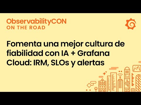 Fomenta una mejor cultura de fiabilidad con IA + Grafana Cloud: IRM, SLOs y alertas