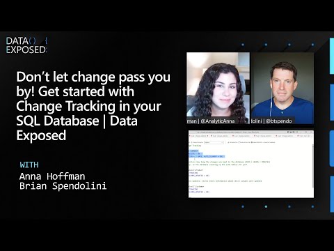 Don’t let change pass you by! Get started with Change Tracking in your SQL Database | Data Exposed