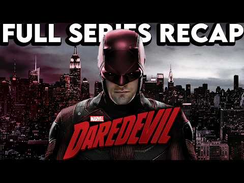 DAREDEVIL Full Series Recap | Season 1-3 Ending Explained