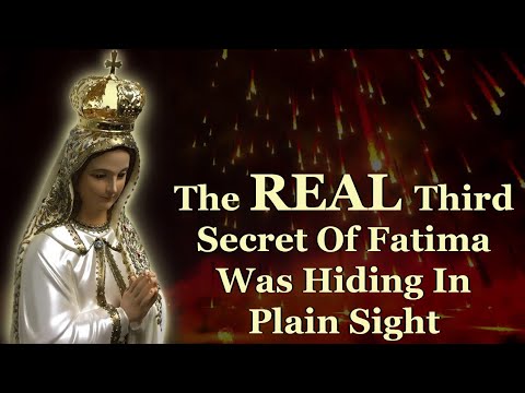 The Real Third Secret Of Fatima Was Hiding In Plain Sight