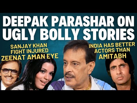 Deepak Parashar Exclusive | Zeenat Sanjay Fight | Rakhee Affair | Still Love Zeenat | Wife Ran Away