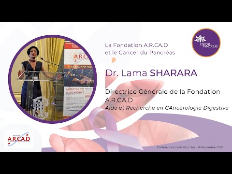 [Épisode 1] Dr. Lama SHARARA - La Fondation A.R.CA.D et le Cancer du Pancréas