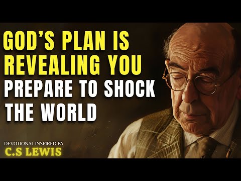 What God Is About to Make You Become Will Shock Everyone | C.S Lewis Sermon