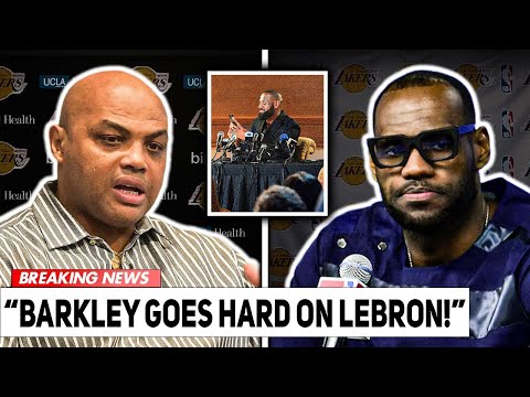 Charles Barkley EMBARRASSES LeBron James In Brutal Rant.. (Fans Are Shocked!)