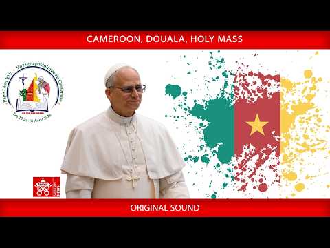 Cameroon, Douala, Holy Mass, 17 April 2026 – Pope Leo XIV