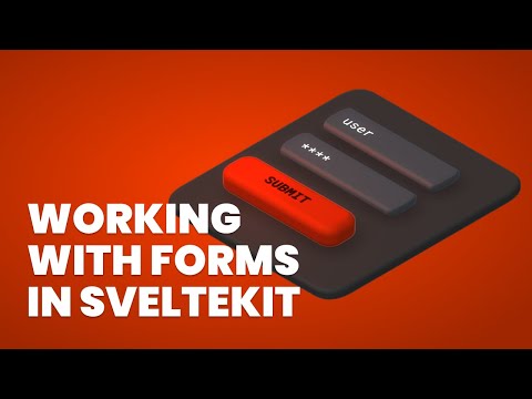 Everything You Should Know About Working With Forms In SvelteKit
