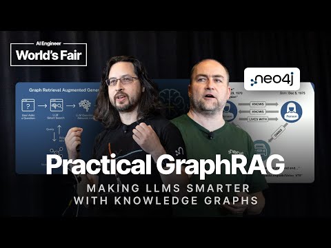 Practical GraphRAG: Making LLMs smarter with Knowledge Graphs — Michael, Jesus, and Stephen, Neo4j