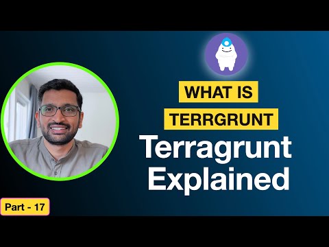 What is Terragrunt and how to use Terragrunt? | Terragrunt Tutorial