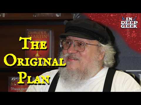 The Original Plan for A Song of Ice and Fire