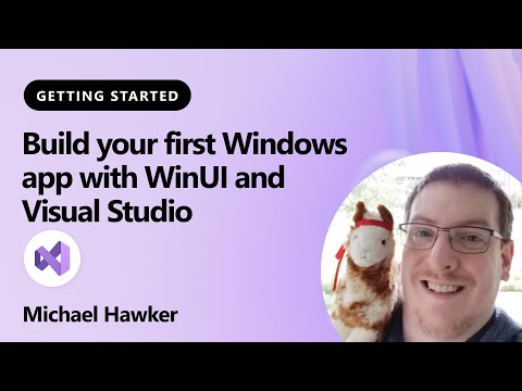 Build your first Windows app with WinUI and Visual Studio
