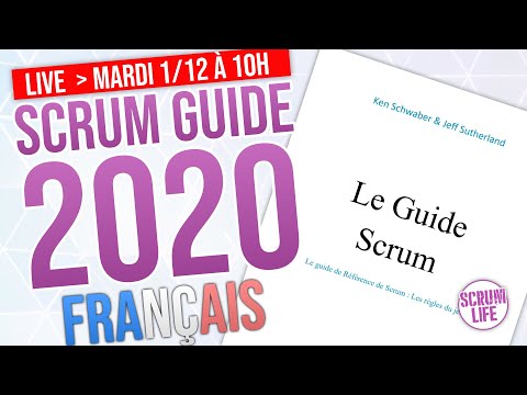 Scrum 2020 en FRANÇAIS | Live EXCLUSIF sur le SCRUM GUIDE 2020