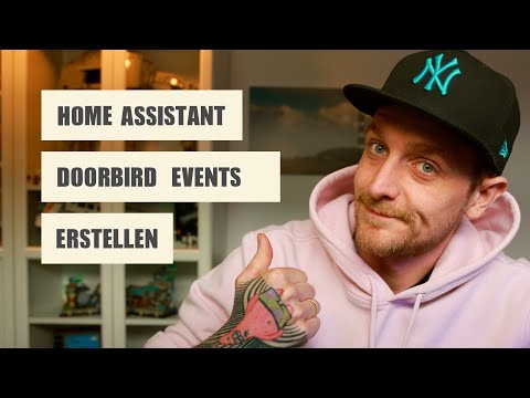 Doorbird Anbindung mit Webhooks und Events | Home Assistant Events | Doorbird Webhooks