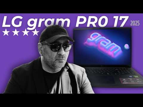 2025 LG gram Pro 17 AI  -  Lightweight Laptop at 3.3 lbs with Arrow Lake H & RTX 5050