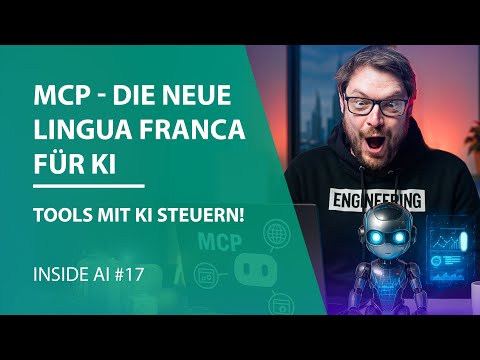 Model Context Protocol (MCP) - The new lingua franca for AI | INSIDE AI #17