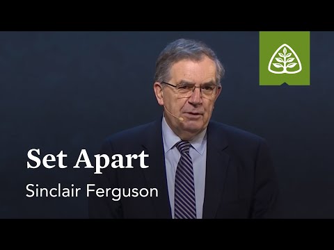 Sinclair Ferguson: Set Apart