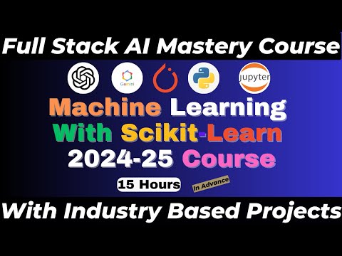 Machine Learning With Scikit-Learn 2024-25 | Scikit-Learn in One Video | 9 Real-World ML Projects