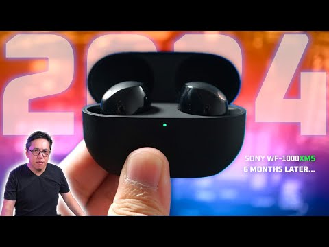Worth buying Sony WF-1000XM5 in 2024? 🤔 (6 months later...)