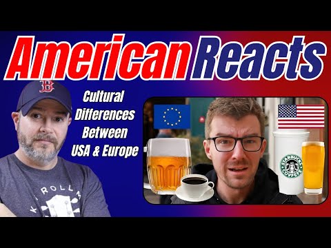 American Reacts to USA vs Europe Cultural Differences