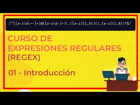 01. Curso de Expresiones Regulares - Introducción.