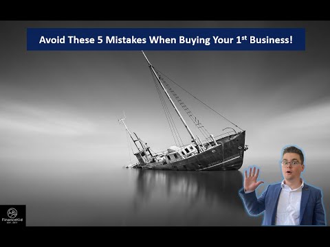 Buying A Business - 5 M&A Mistakes To Avoid