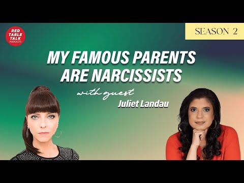 My Famous Parents are Narcissists with Juliet Landau | Season 2; Ep 28