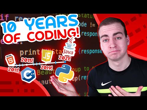 10 Years Of Coding - Everything I've Learned