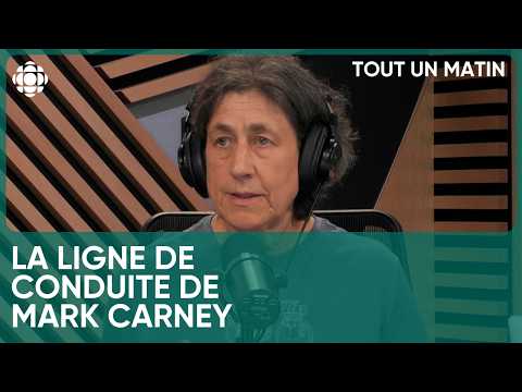 Carney communicates his strategy in a YouTube video - Chantal Hébert | Tout un matin