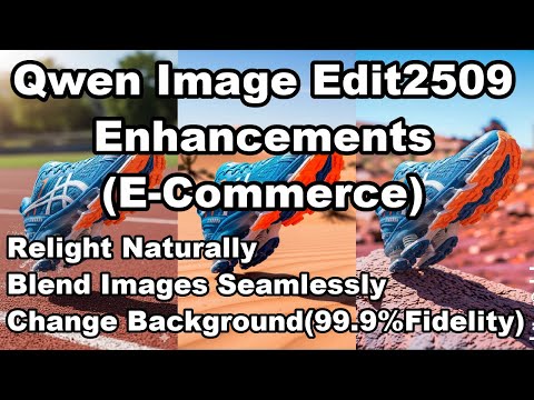 ComfyUI New Enhancement Loras on Qwen Image Edit 2509(E-commerce Focus)