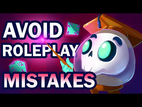 6 D&D Roleplay Mistakes You Can Easily Avoid