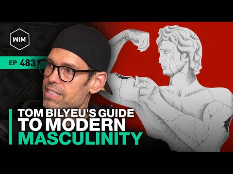 The Art of Alpha: Tom Bilyeu's Guide to Modern Masculinity (WiM483)
