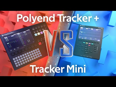 Polyend Tracker Plus VS Tracker Mini - Which One Should You Choose?
