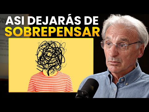 Cómo Dejar de Sobrepensar y ser más Feliz con estos 3 Hábitos (Psiquiatra de la Gándara)