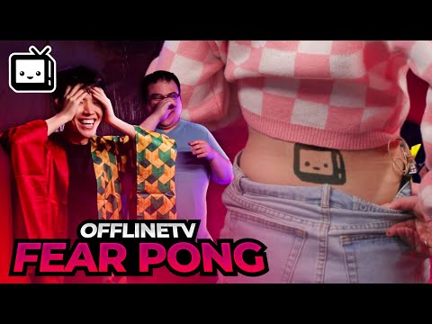OFFLINETV FEAR PONG CHALLENGE 3