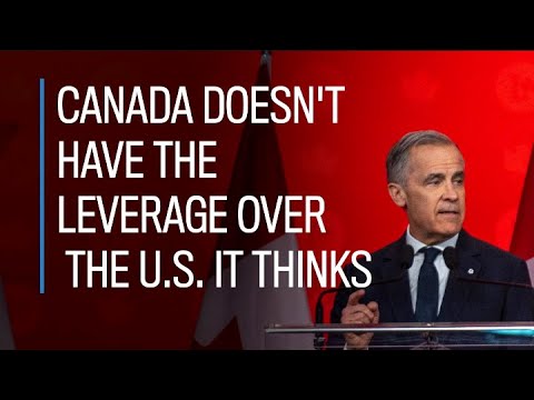 Canada doesn't have the leverage over U.S. it thinks