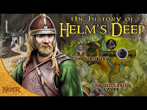 The History of Helm's Deep | Tolkien Explained
