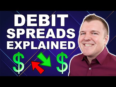 Debit Spreads Explained - Bull Call Spread / Bear Put Spread