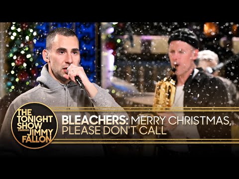 Bleachers: Merry Christmas, Please Don’t Call | The Tonight Show Starring Jimmy Fallon